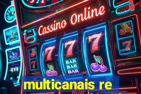 multicanais re